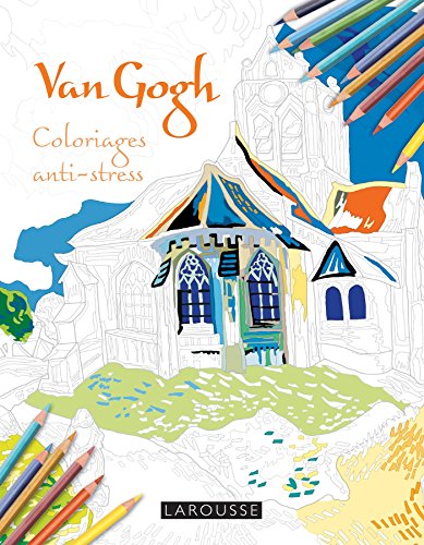 Télécharger Van Gogh Coloriages anti-stress PDF Ebook En Ligne