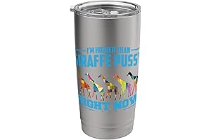Higher Than Giraffe Pussy Funny Marijuana Sayings Gift Stainless Steel Insulated Tumbler