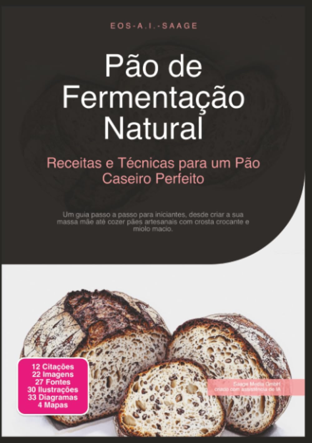 Pão de Fermentação Natural: Receitas e Técnicas para um Pão Caseiro Perfeito