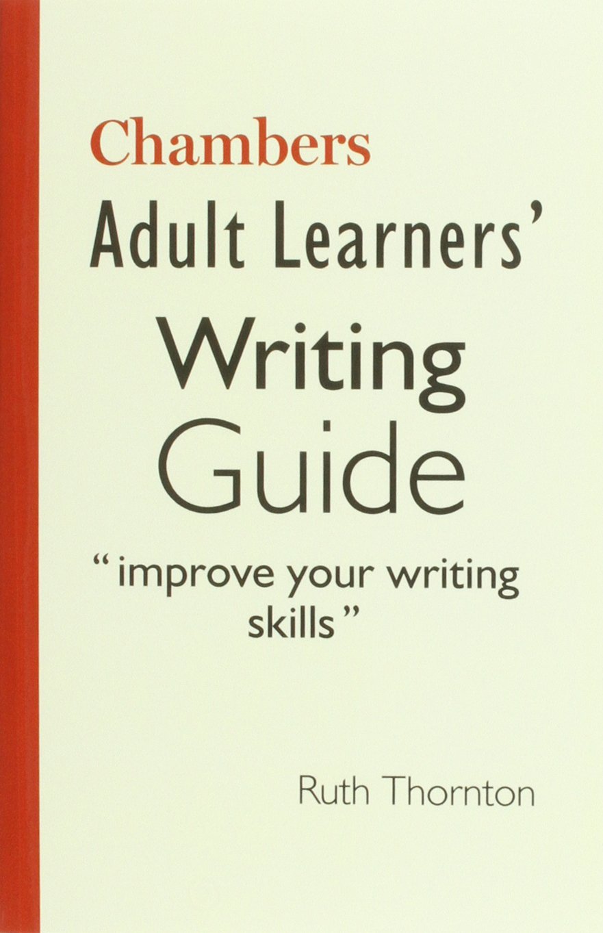 Adult Learners' Writing Guide: Improve your writing skills