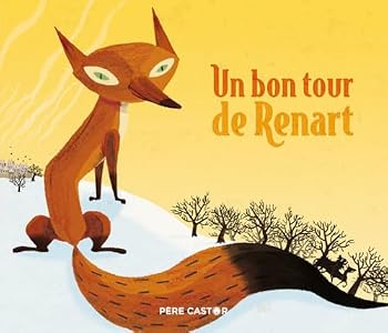 Paperback Un bon tour de Renart [French] Book