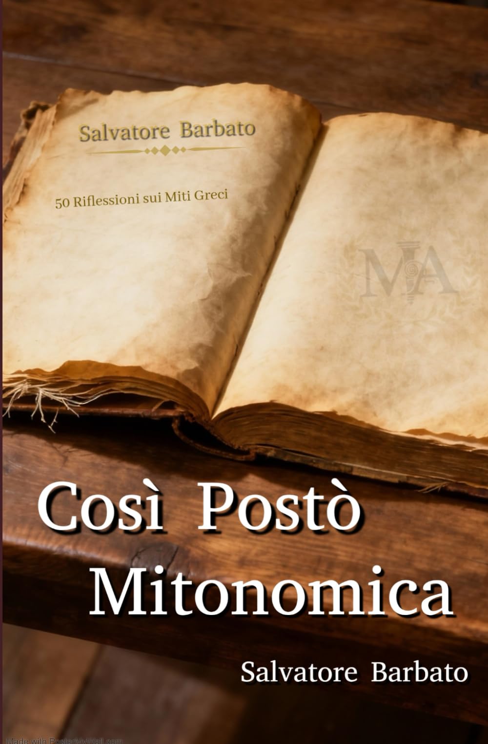 Così Postò Mitonomica: 50 Riflessioni sui Miti Greci (Mito e Leggenda)