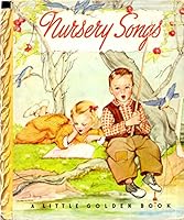 NURSERY SONGS - LITTLE GOLDEN BOOK #7 B001RF7X34 Book Cover