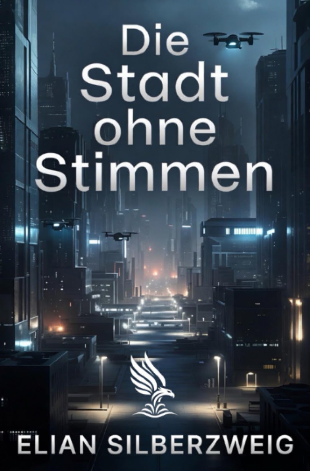 Die Stadt ohne Stimmen