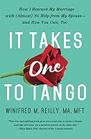 Algopix Similar Product 10 - It Takes One to Tango How I Rescued My