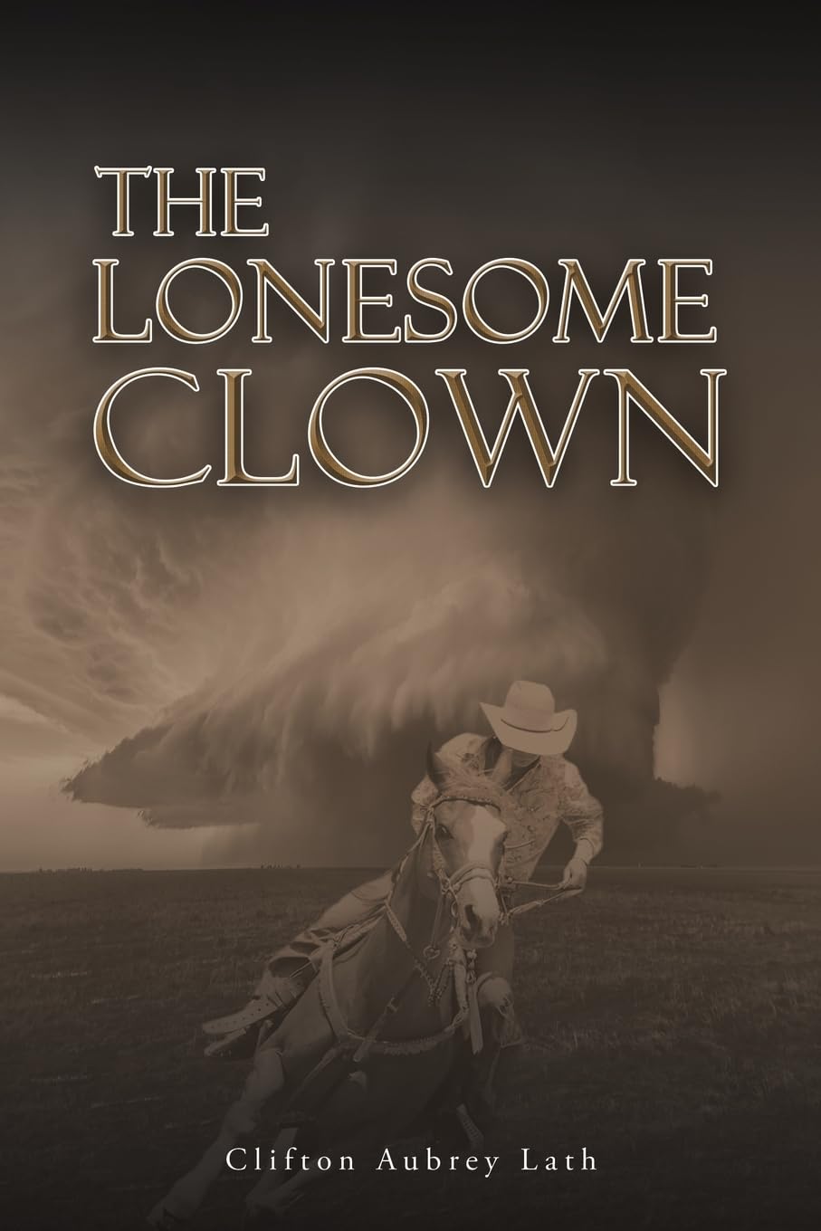The Lonesome Clown - Lath, Clifton Aubrey