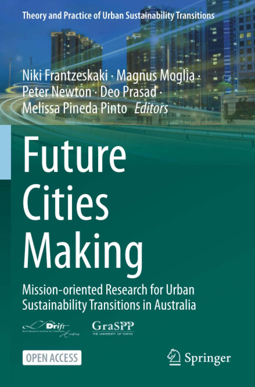 Future Cities Making: Mission-oriented Research for Urban Sustainability Transitions in Australia (Theory and Practice of Urban Sustainability Transitions)
