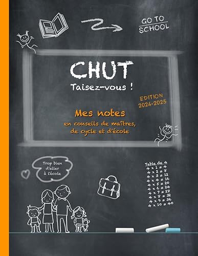 Chut taisez-vous, mes notes en conseils de maîtres, de cycle et d’école: Joli cahier de réunions pour professeur des écoles, carnet pour projets de ... Cahier pédagogique grand format, 70 pages