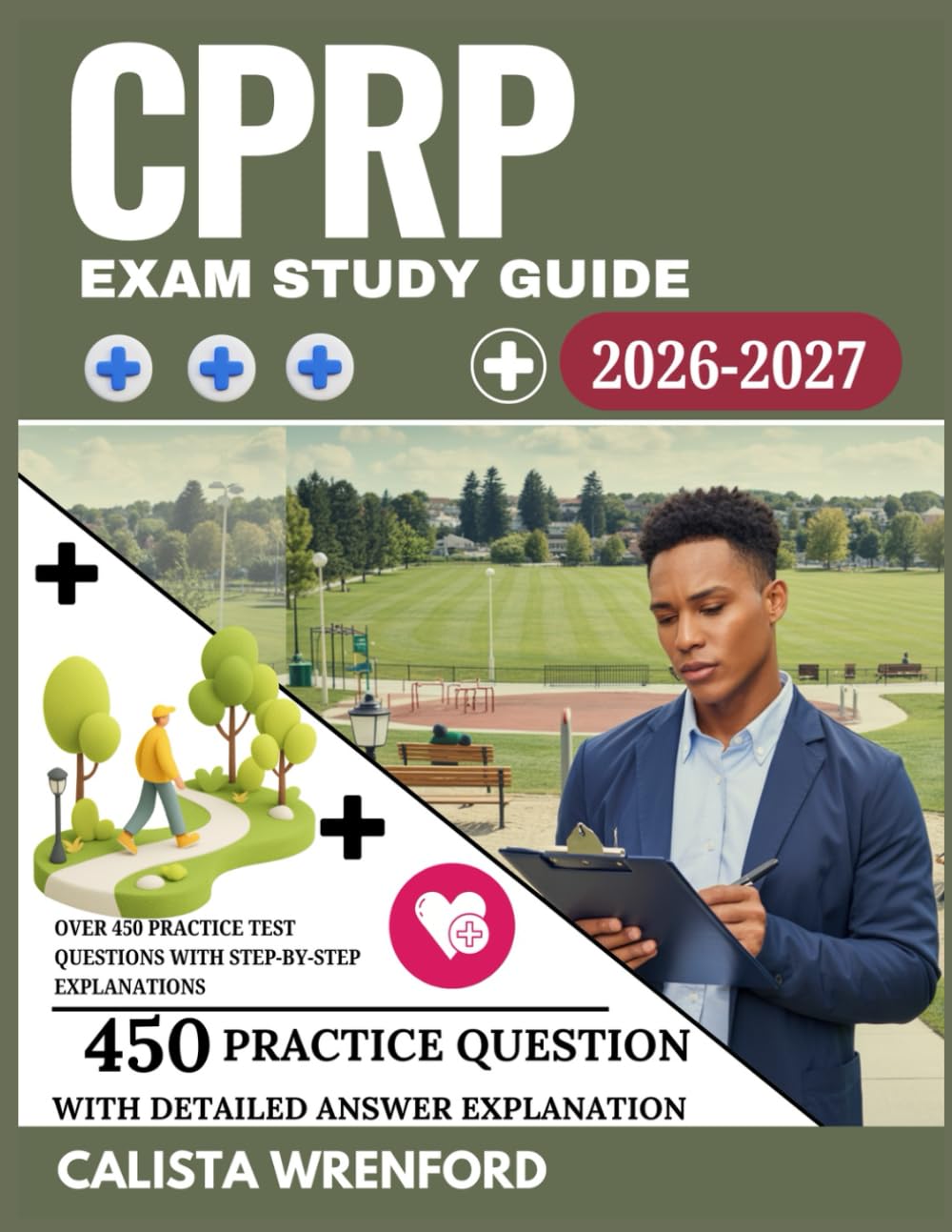CPRP Exam Study Guide 2026–2027: Over 450 Practice Test Questions with Step-by-Step Explanations