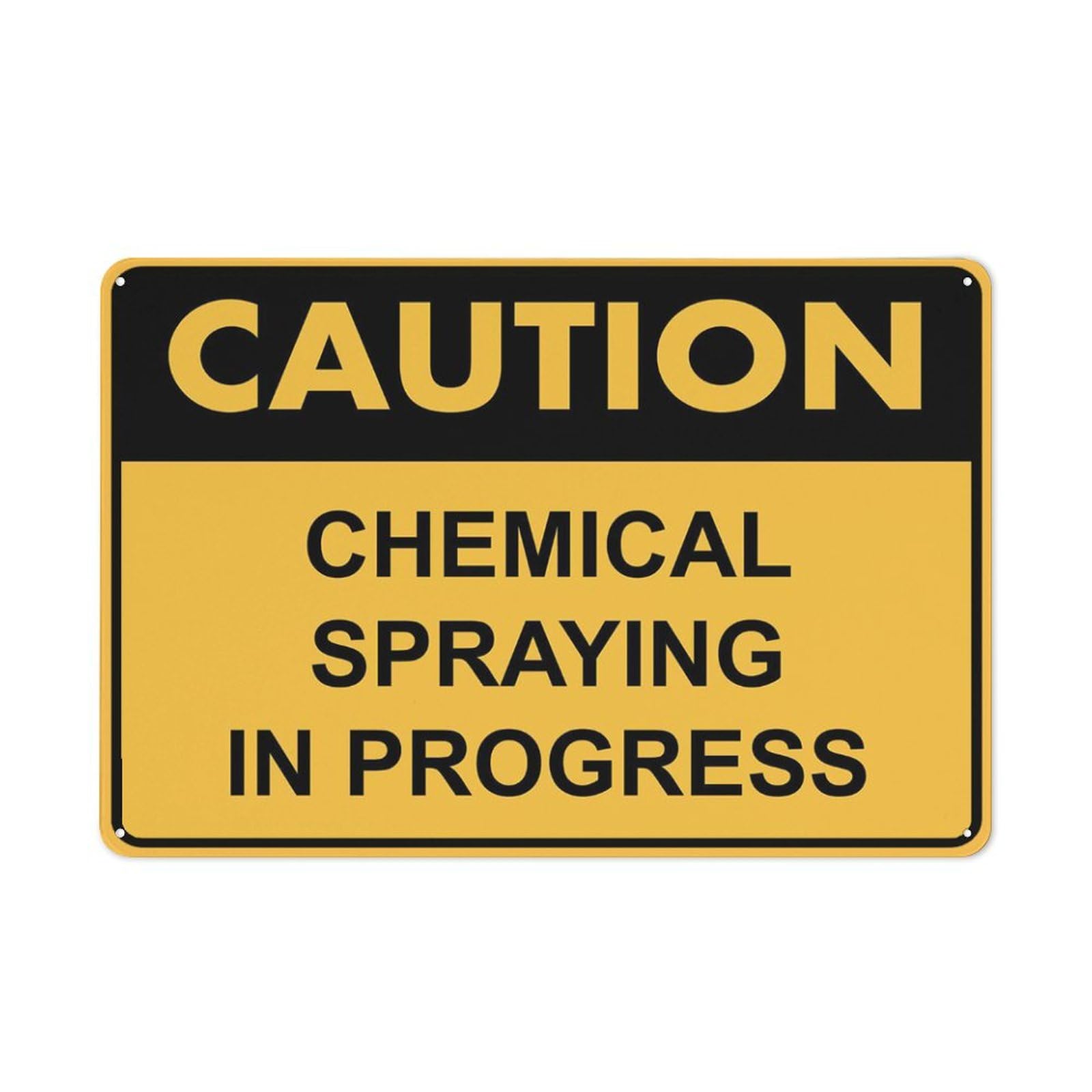 Chemical Spraying In Progress Sign 12X8 Inch Tin Sign Great For Garden And Yard Wall Decor