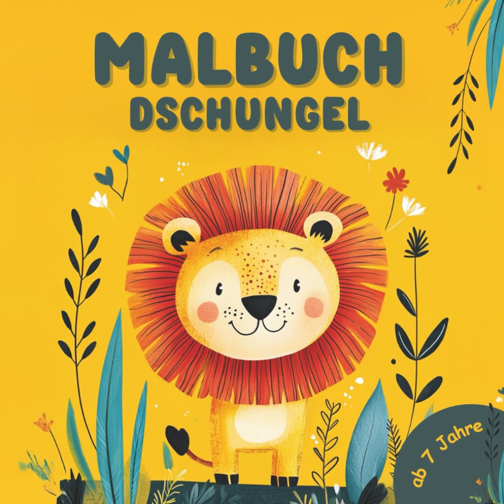 Ausmalbuch Dschungel: 50 spannende Ausmalbilder, die kleine Abenteurer in die bunte Welt des Dschungels entführen und ihre Kreativität entfalten lassen