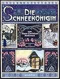 Die Schneekönigin.: Literaturklassiker für Kinder. Hochwertige Bilderbücher mit wunderschönen Il Die Schneekönigin.: Literaturklassiker für Kinder. Hochwertige Bilderbücher mit wunderschönen Il