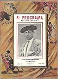 revistas universidad de barcelona  EL PROGRAMA. REVISTA TAURINA. PROGRAMA OFICIAL DE LAS PLAZAS DE TOROS DE BARCELONA. AÑO IV. NUM. 98. 28-ABRIL-1956.