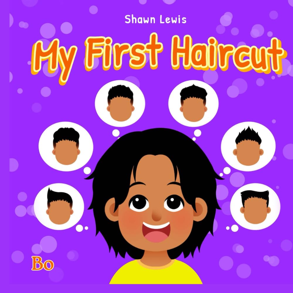 My First Haircut - Bo (My First Haircut by Bucky the Barber)