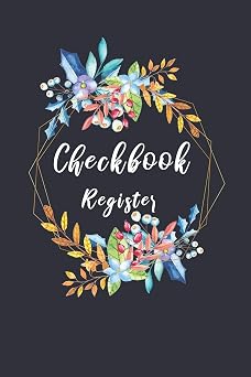 Checkbook Register Check Registers For Personal/Business Checkbook | Pocket Size Checking Account Ledger | Checkbook Balance Log Book