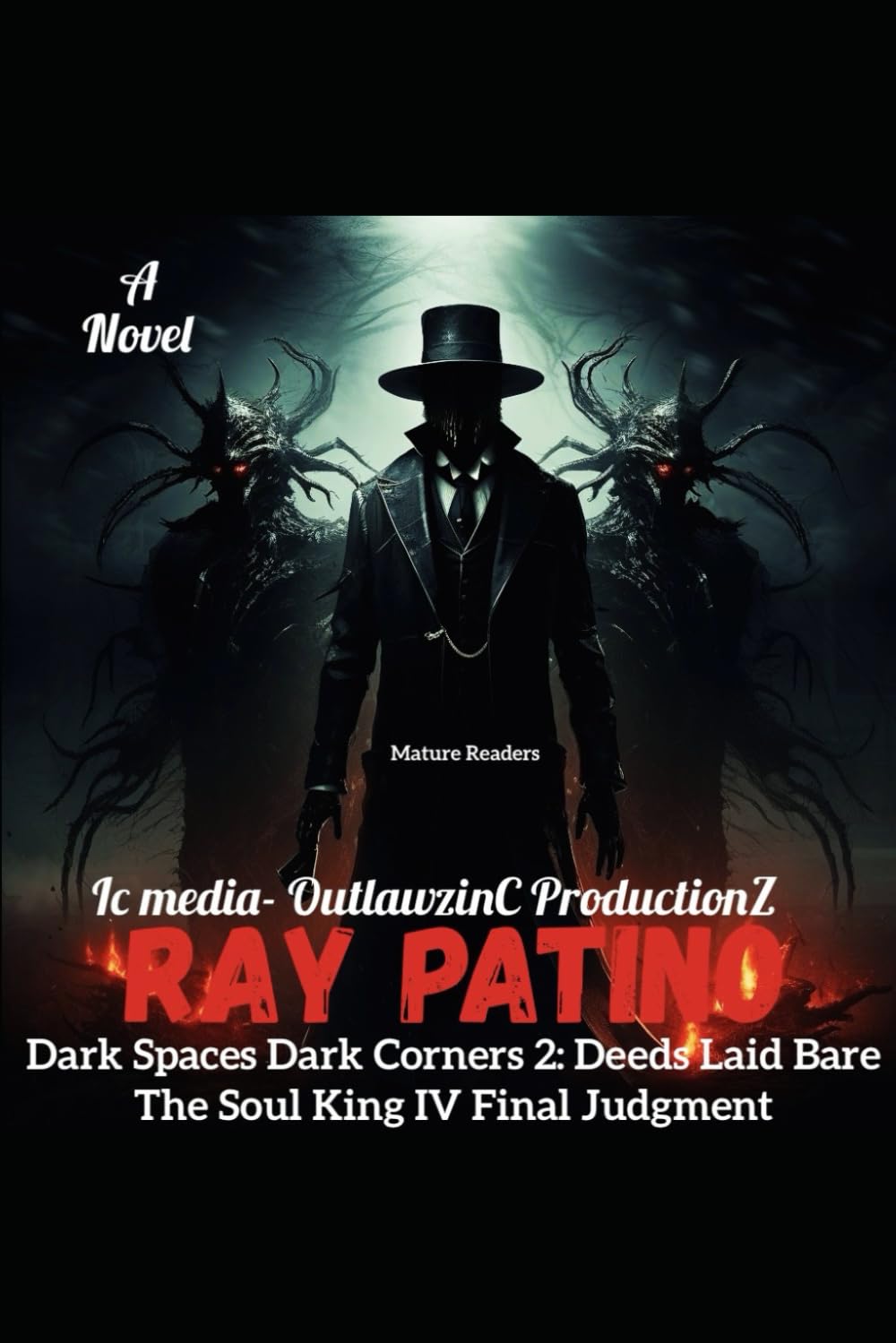 Dark Spaces Dark Corners 2: Deeds Laid Bare Soul King Final Judgment (THE SOUL KING)