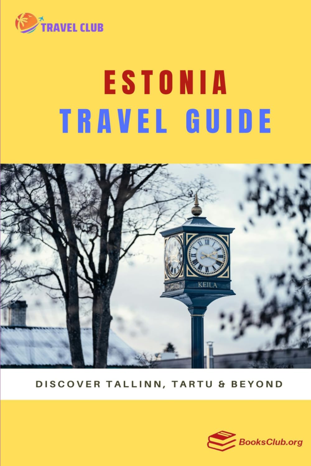 Estonia Travel Guide: Discover Tallinn, Tartu & Beyond
