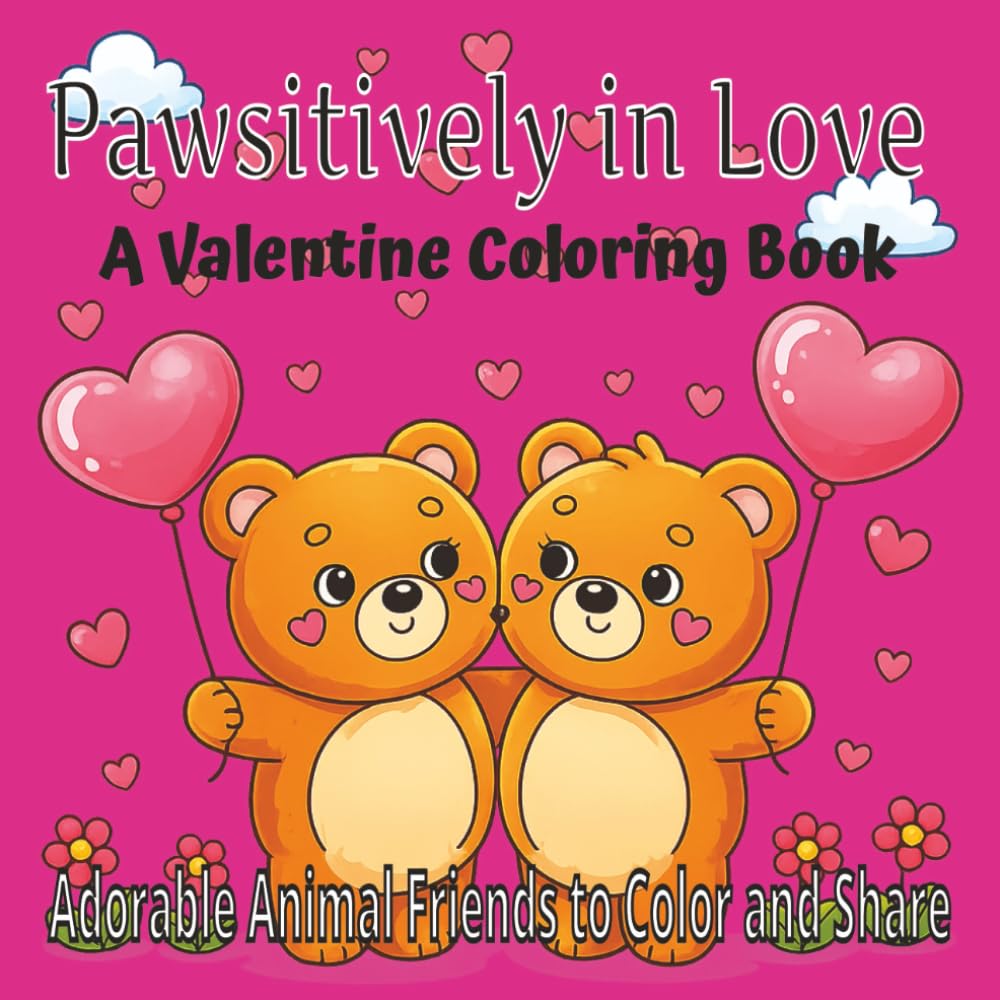 Pawsitively in Love: A Valentine Coloring Book