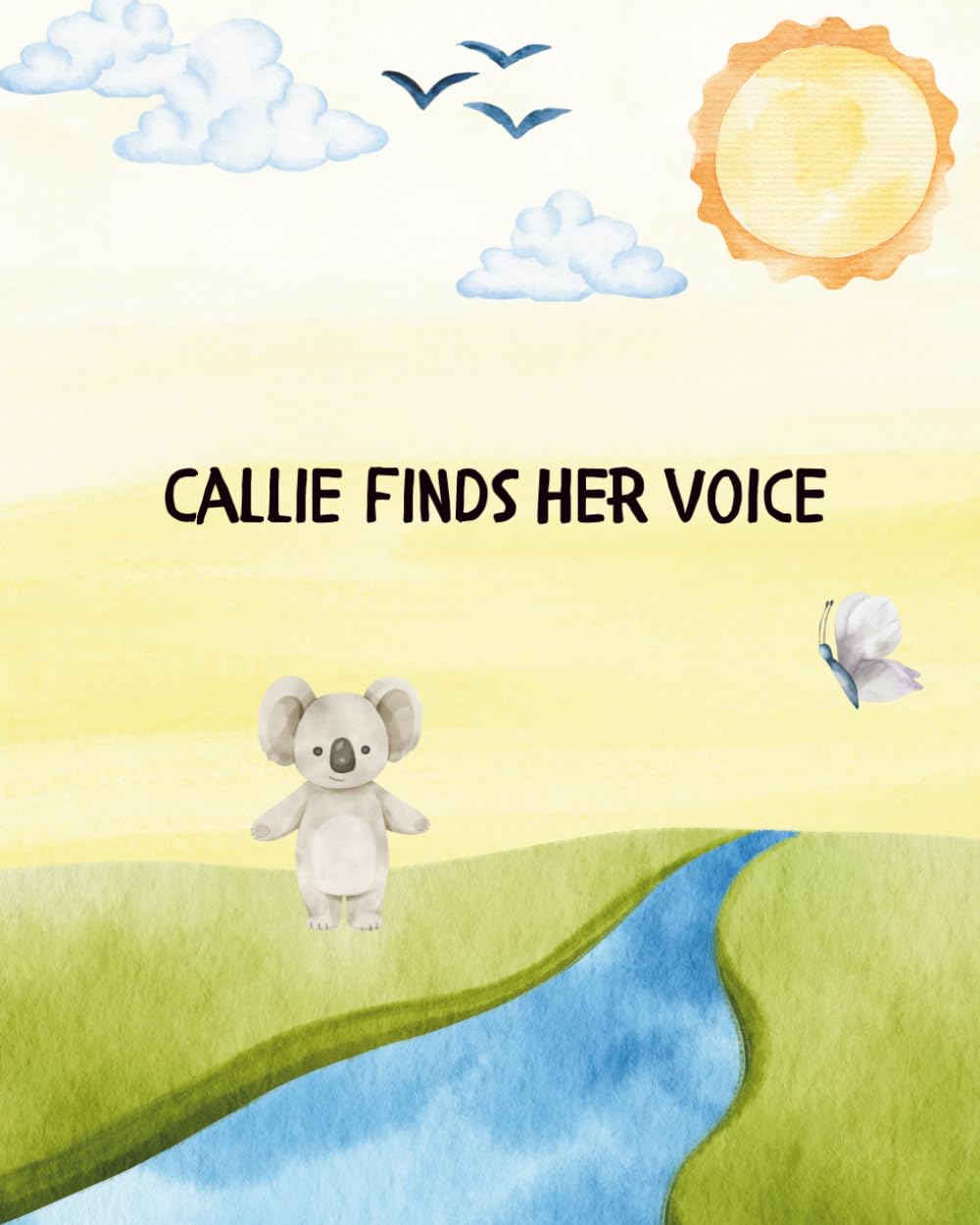Callie Finds Her Voice