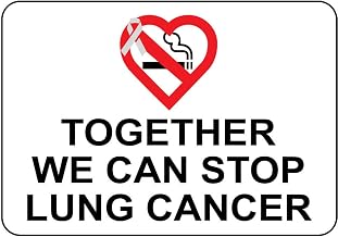 Together We Can Stop Lung Cancer Label Vinyl Decal Sticker Kit OSHA Safety Label Compliance Signs 8"