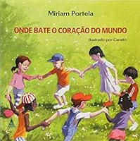 Onde Bate O Coracao Do Mundo 8576732408 Book Cover