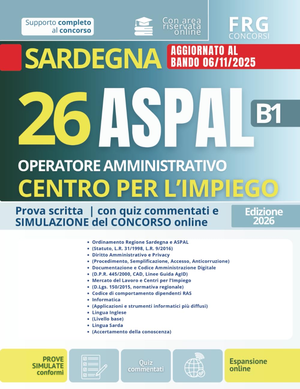 Concorso ASPAL Sardegna 26 Operatori Amministrativi Centri per l’Impiego Categoria B1 Teoria Quiz Simulazione