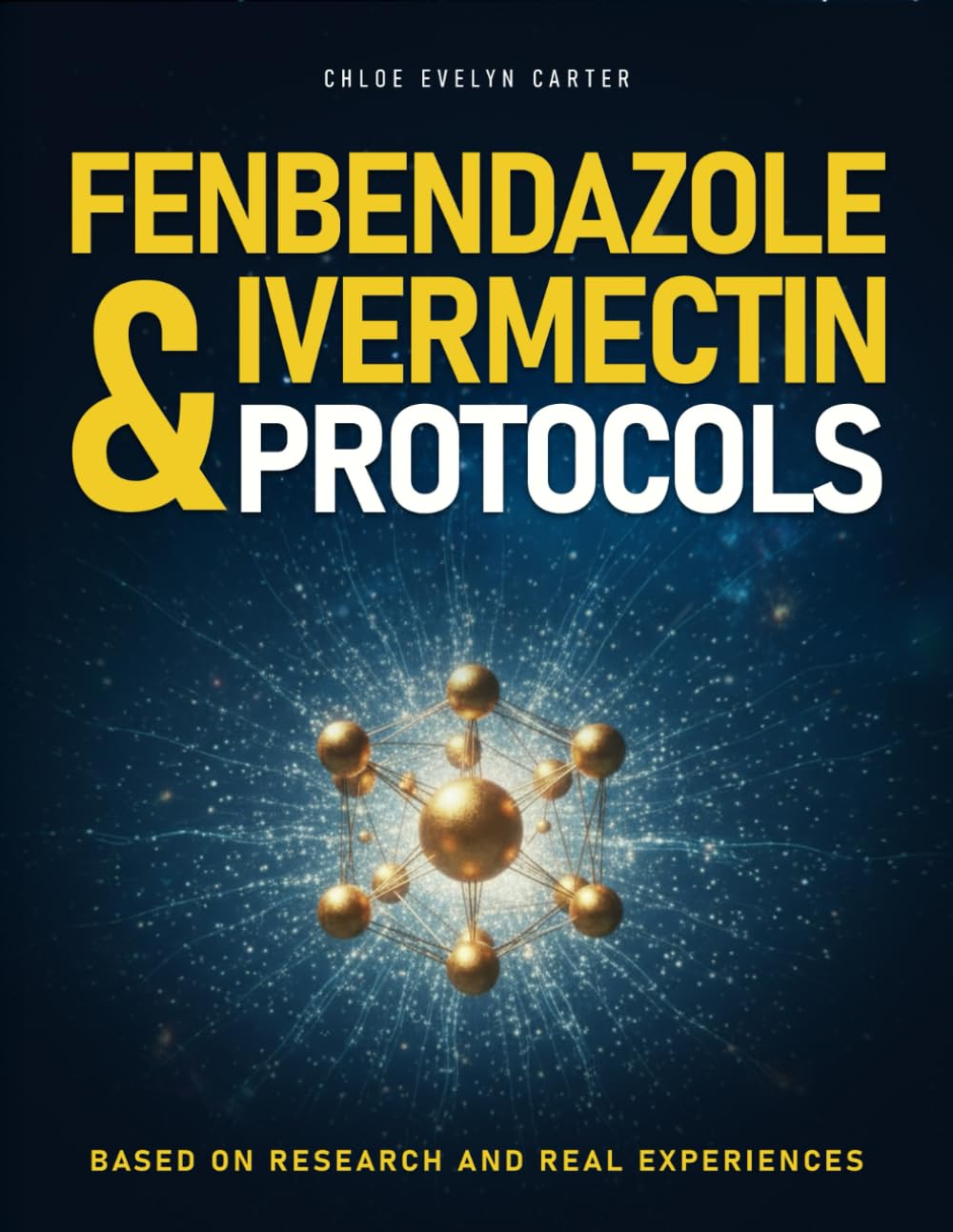 THE DEFINITIVE GUIDE FENBENDAZOLE & IVERMECTIN: Research-informed guidance, real patient experiences, and step-by-step support to help patients and caregivers make confident, informed decisions      Paperback – November 17, 2025