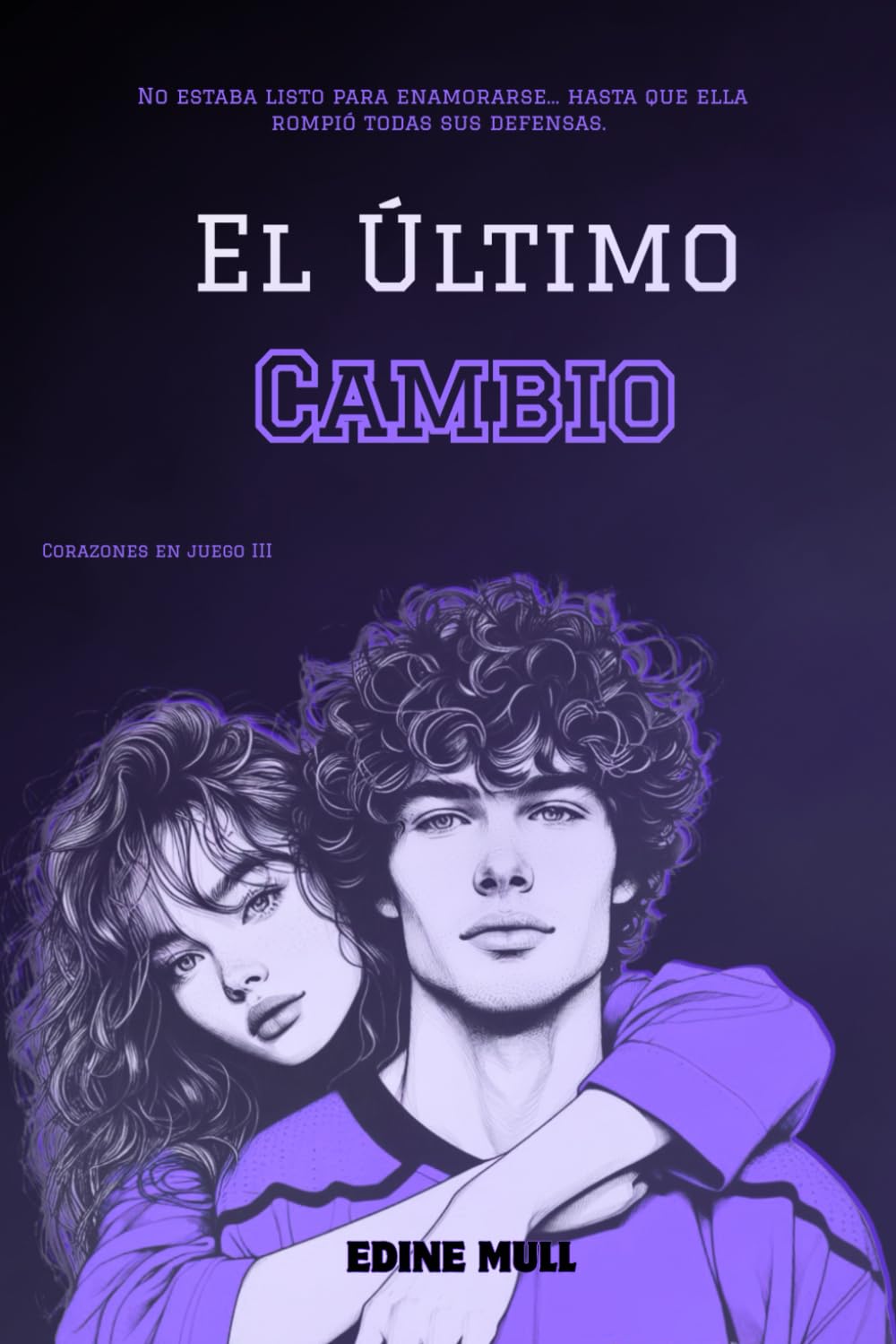 El último cambio (Corazones en juego)