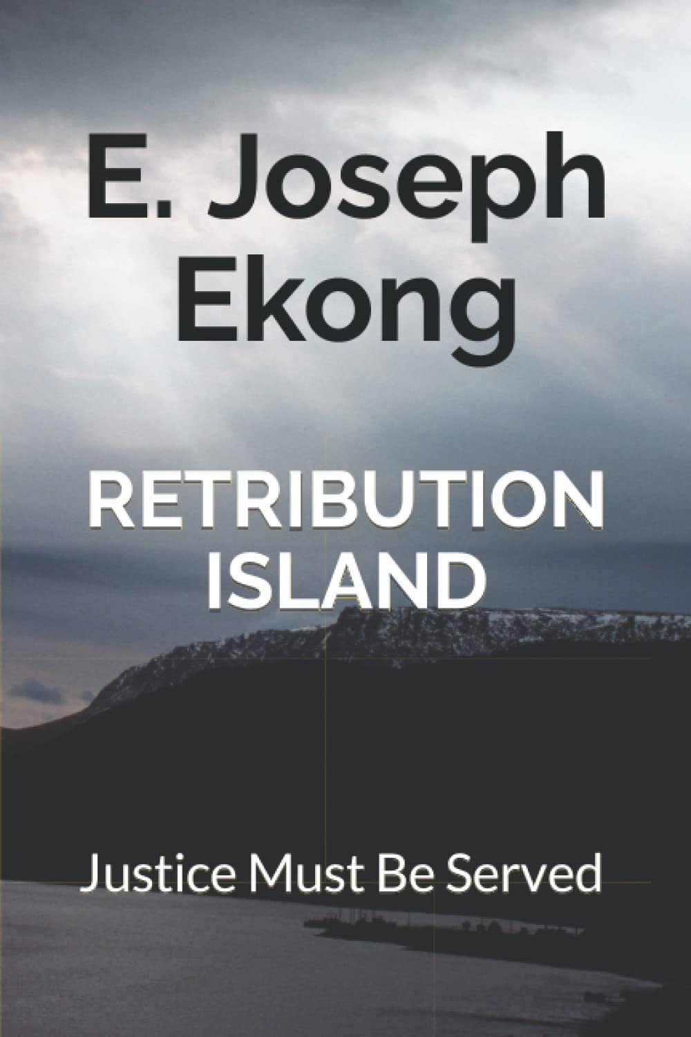 RETRIBUTION ISLAND: Justice Must Be Served