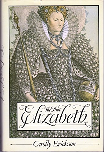 The First Elizabeth 0671417460 Book Cover