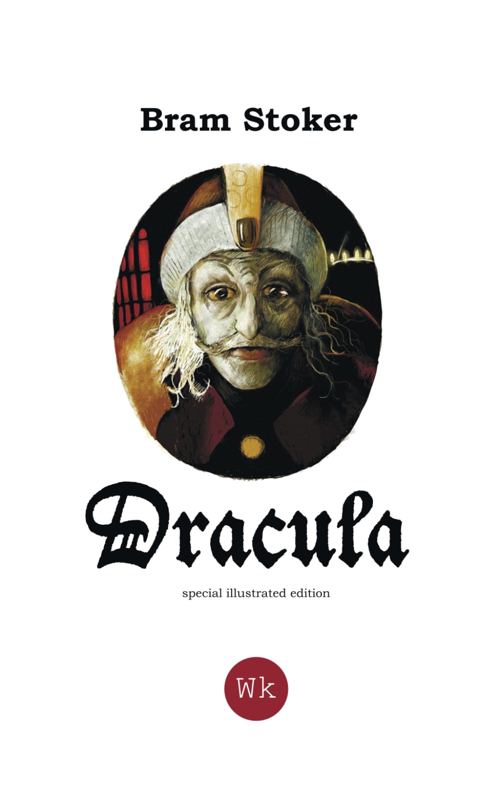 Dracula: Special Illustrated Edition