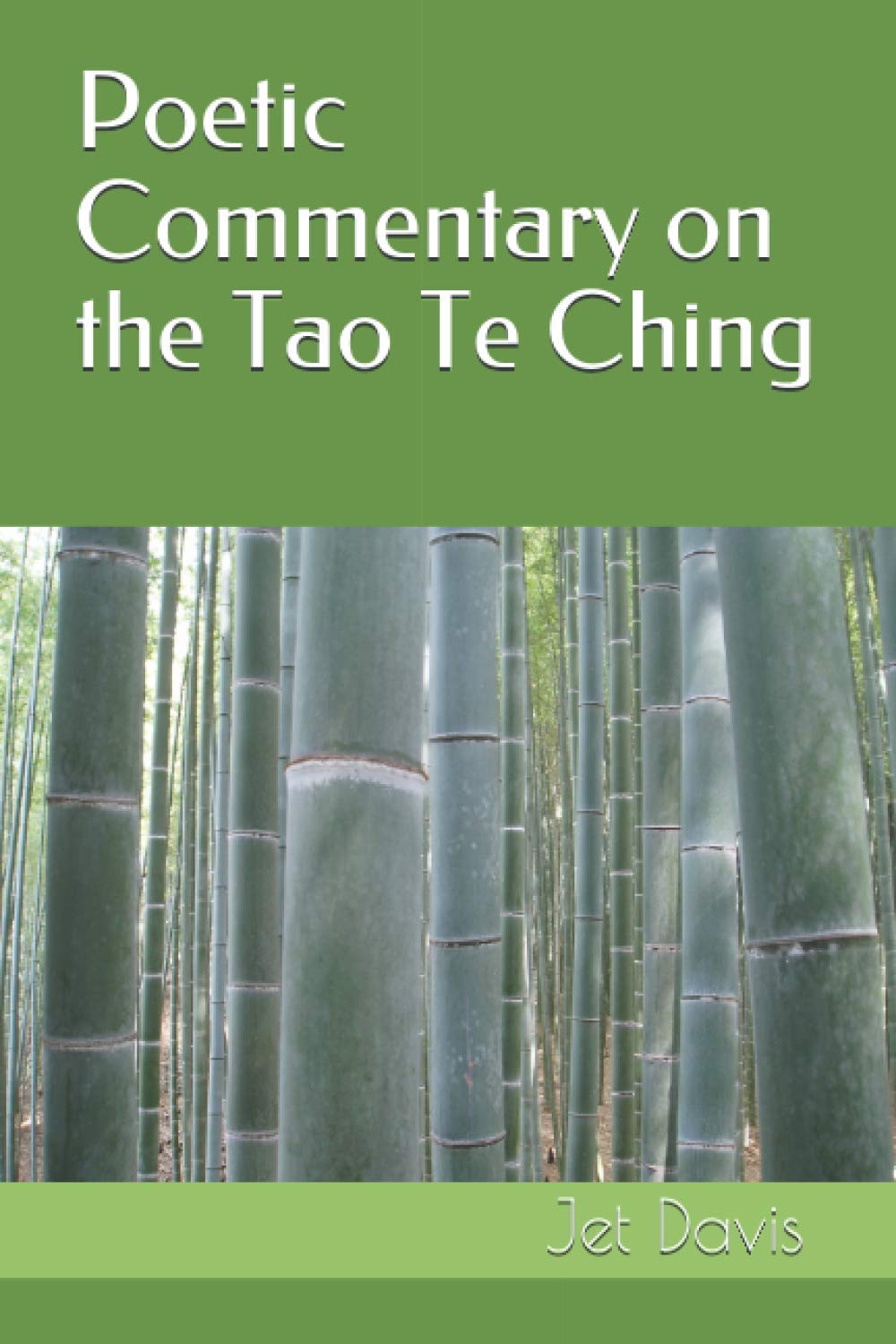 Poetic Commentary on the Tao Te Ching