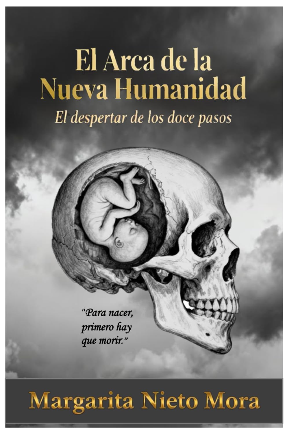 El Arca de la Nueva Humanidad: El despertar de los Doce Pasos (EL ESPEJO EN EL JARDIN)