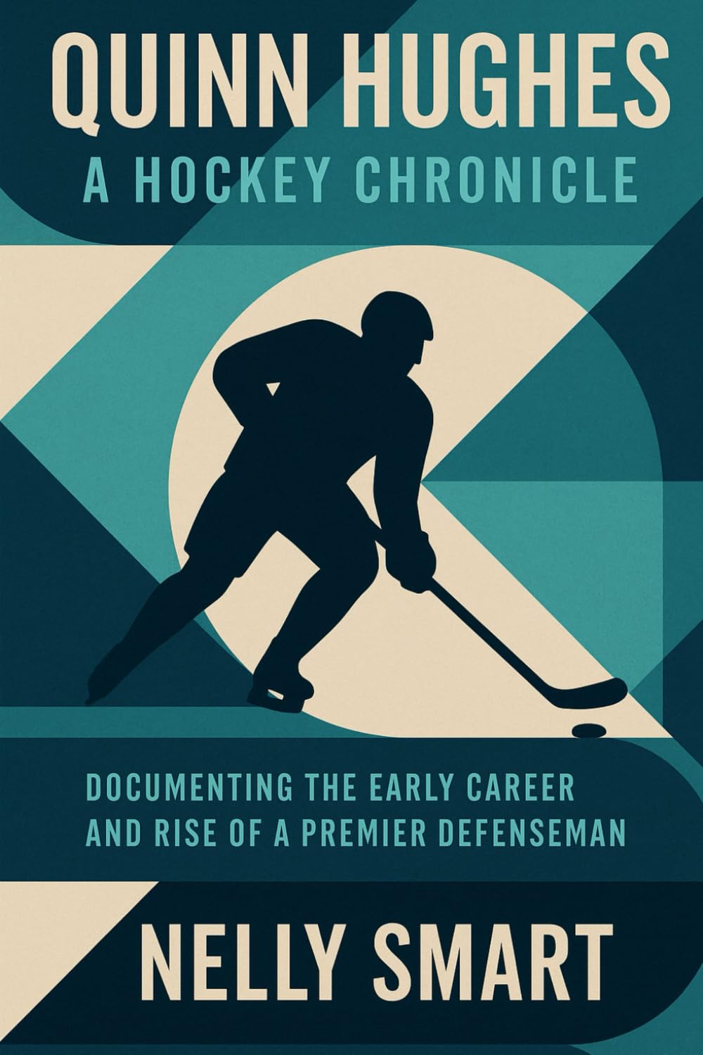 Quinn Hughes A Hockey Chronicle: Documenting the Early Career and Rise of a Premier Defenseman      Paperback – December 13, 2025