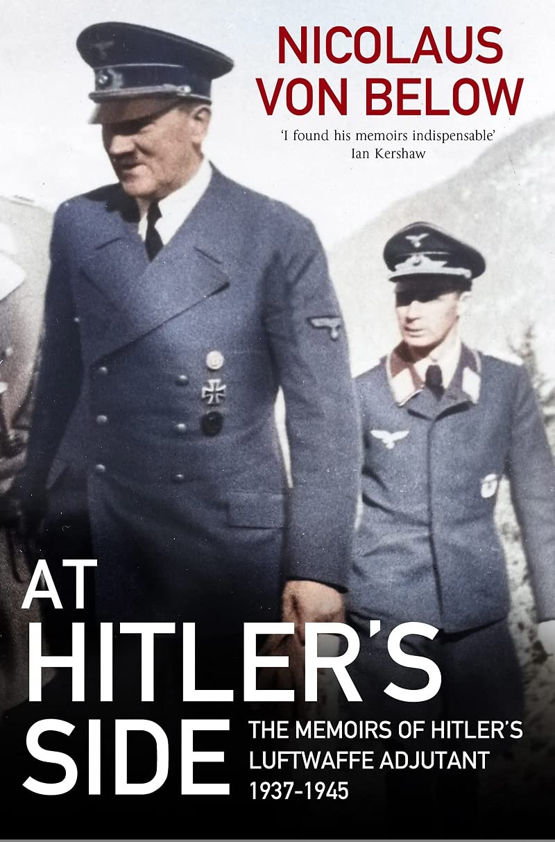 At Hitler's Side by Nicolaus von Below (Paperback Book)