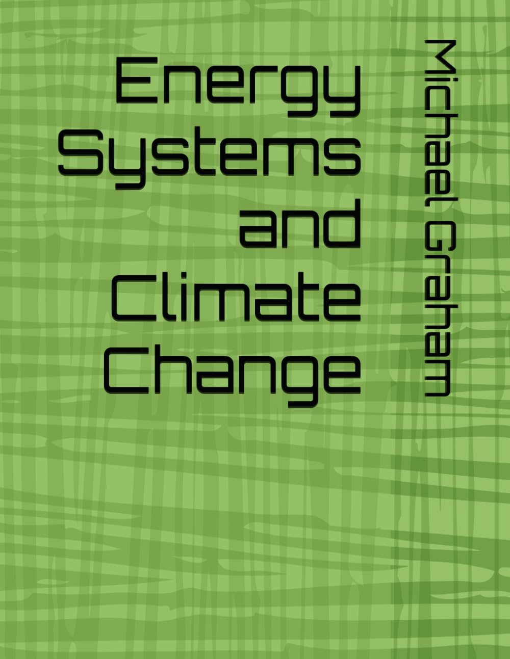 Energy Systems and Climate Change
