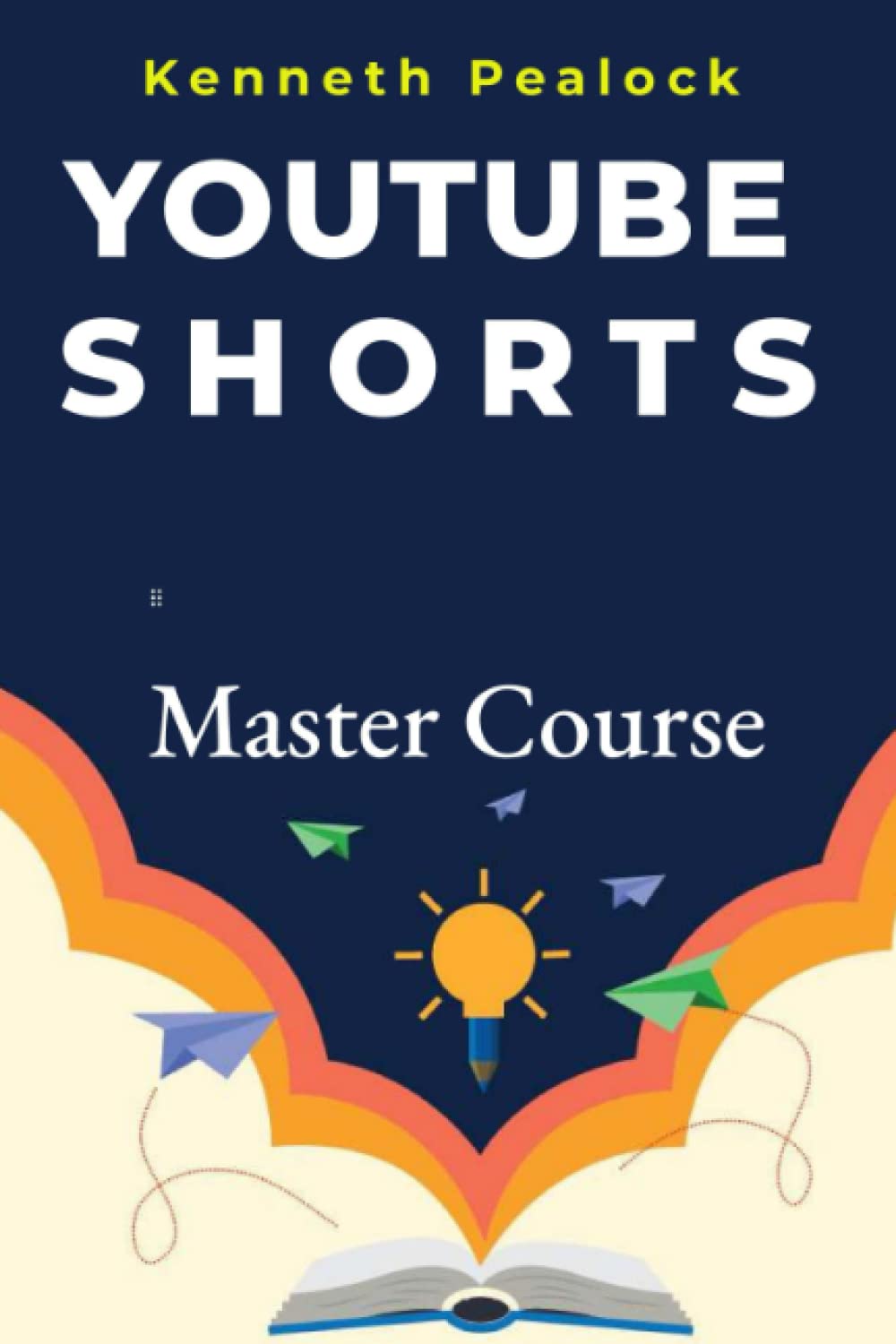 YouTube Shorts Master Course