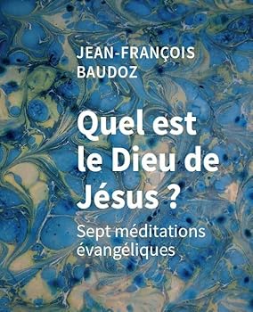 Paperback Quel est le Dieu de Jésus ? sept méditations évangéliques [French] Book