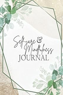 Self Care & Mindfulness Journal: Daily Planner