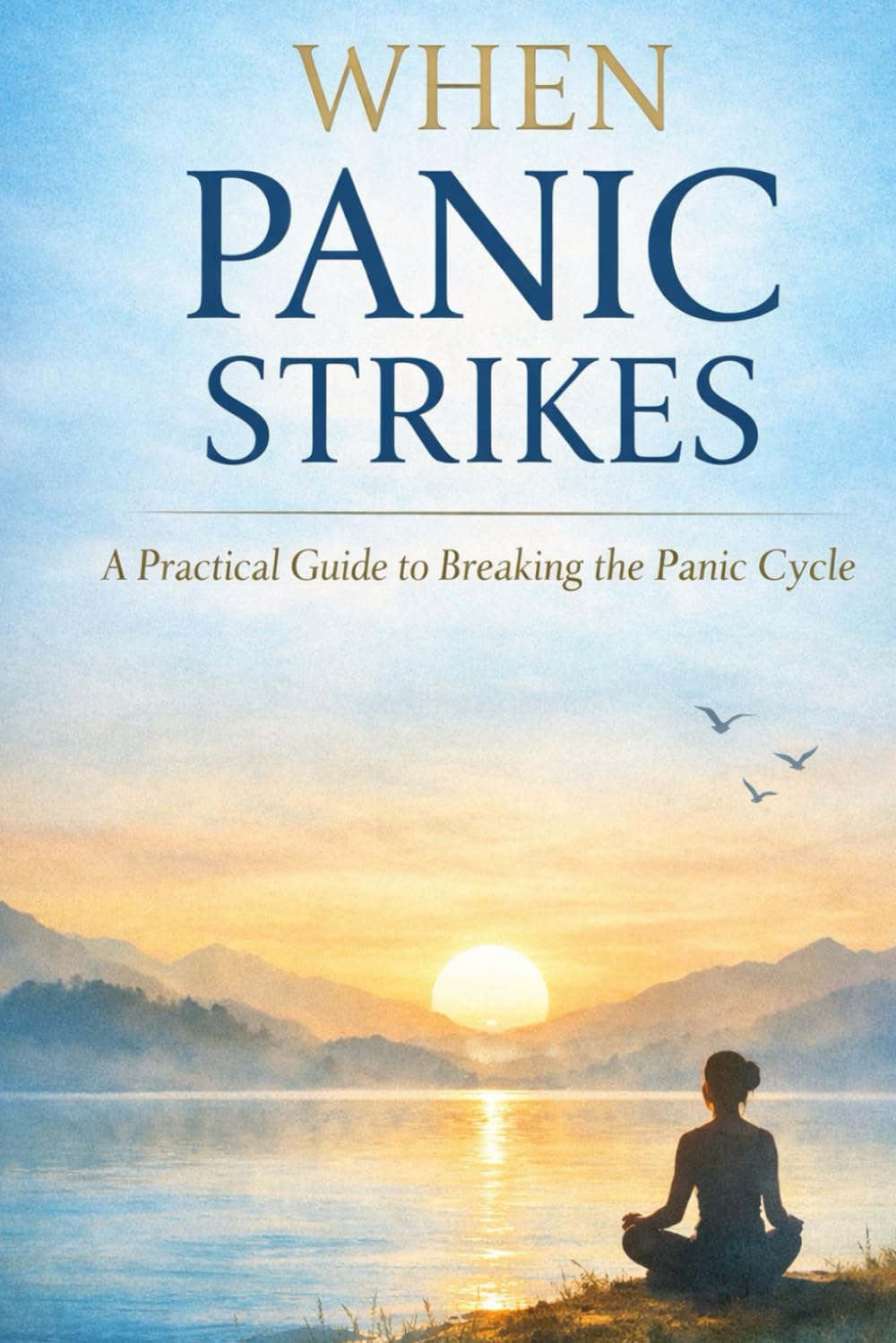 when panic strikes