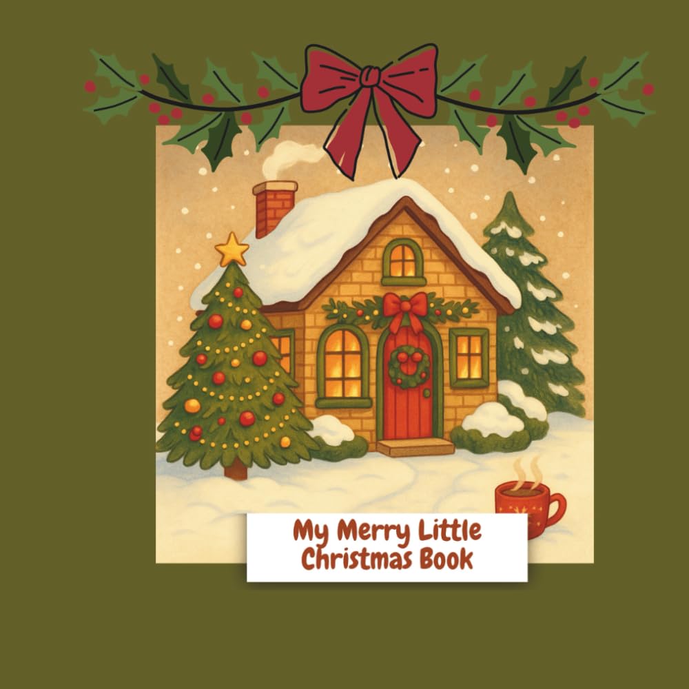 My Merry Little Christmas Coloring Book