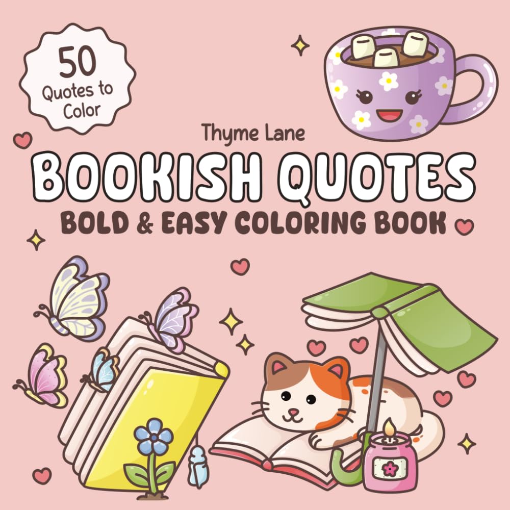 Bookish Quotes: Bold and Easy Coloring Book with Cozy Quotes and Sayings for Book Lovers and Bibliophiles