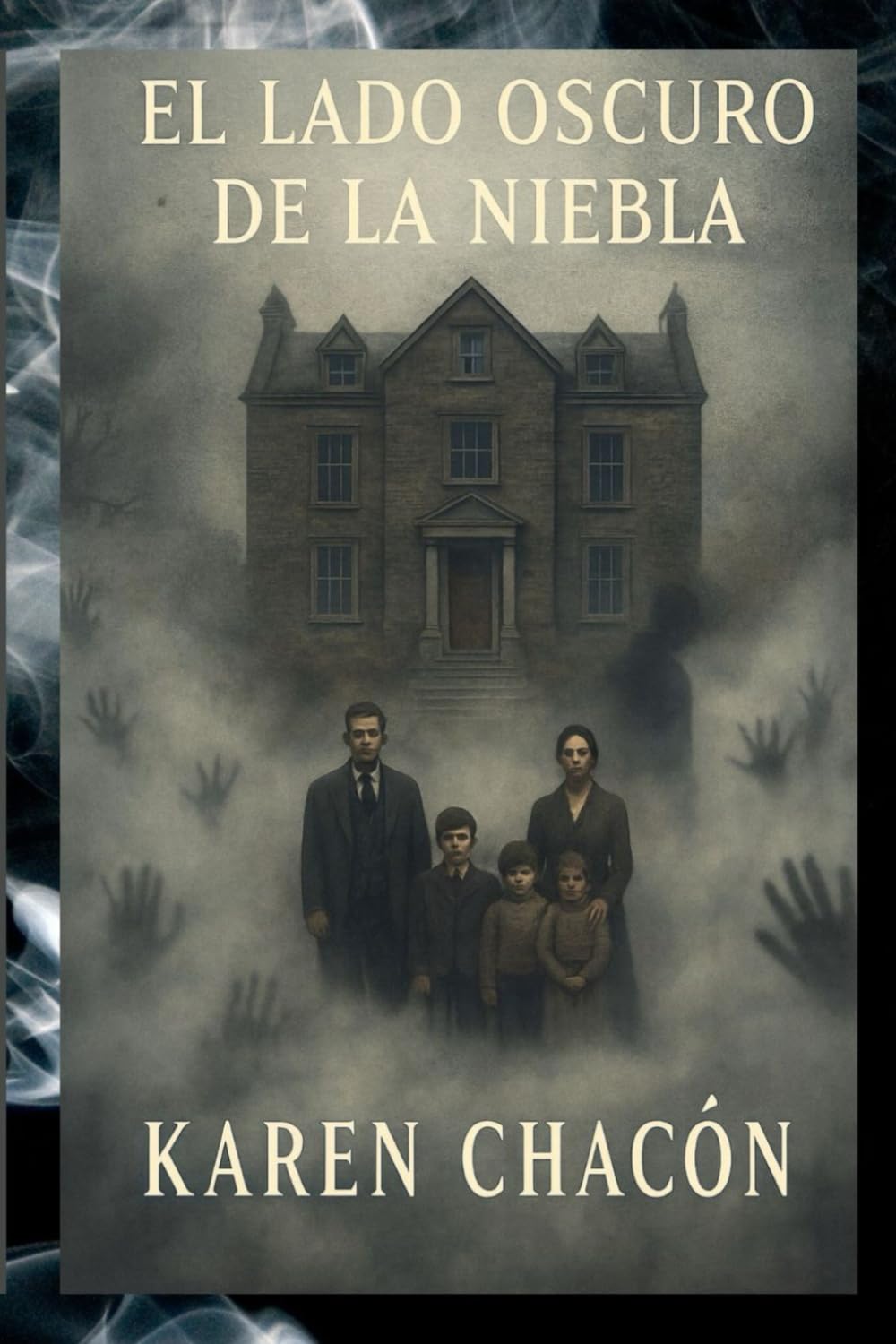 EL LADO OSCURO DE LA NIEBLA