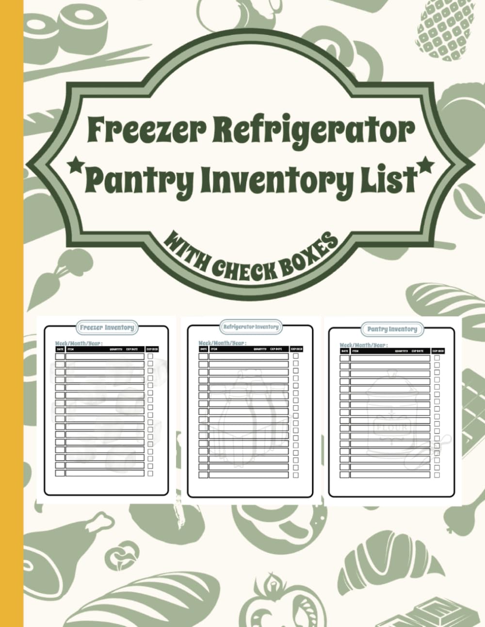 Freezer Refrigerator Pantry Inventory List with Check Boxes: 3 in 1 Food Inventory Spreadsheets