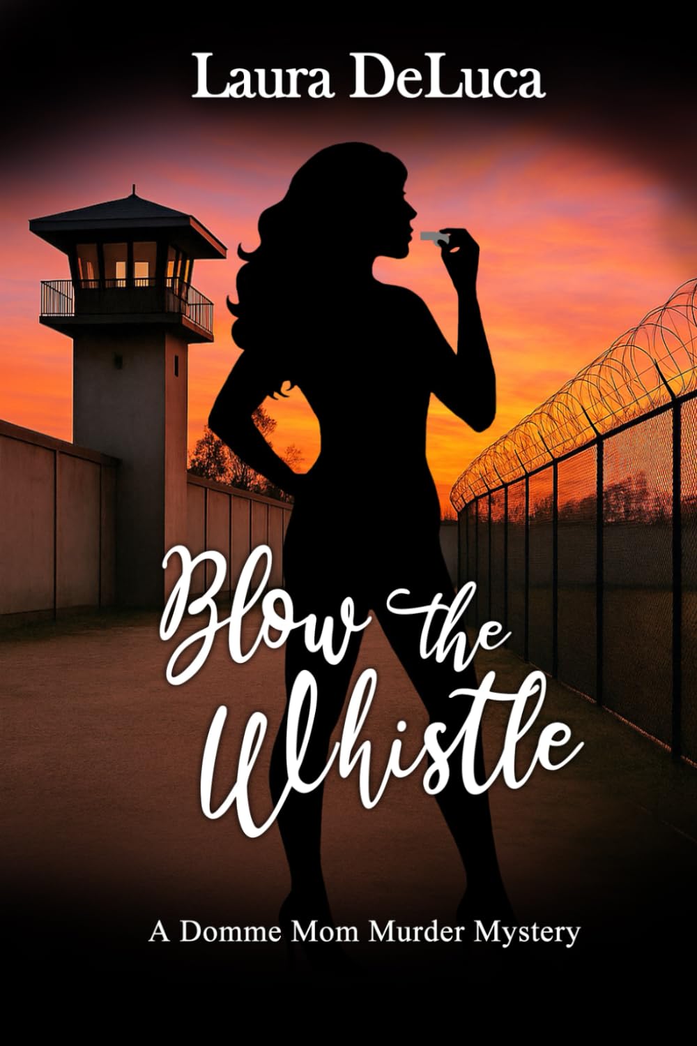 Blow the Whistle: 2 (A Domme Mom Murder Mystery)