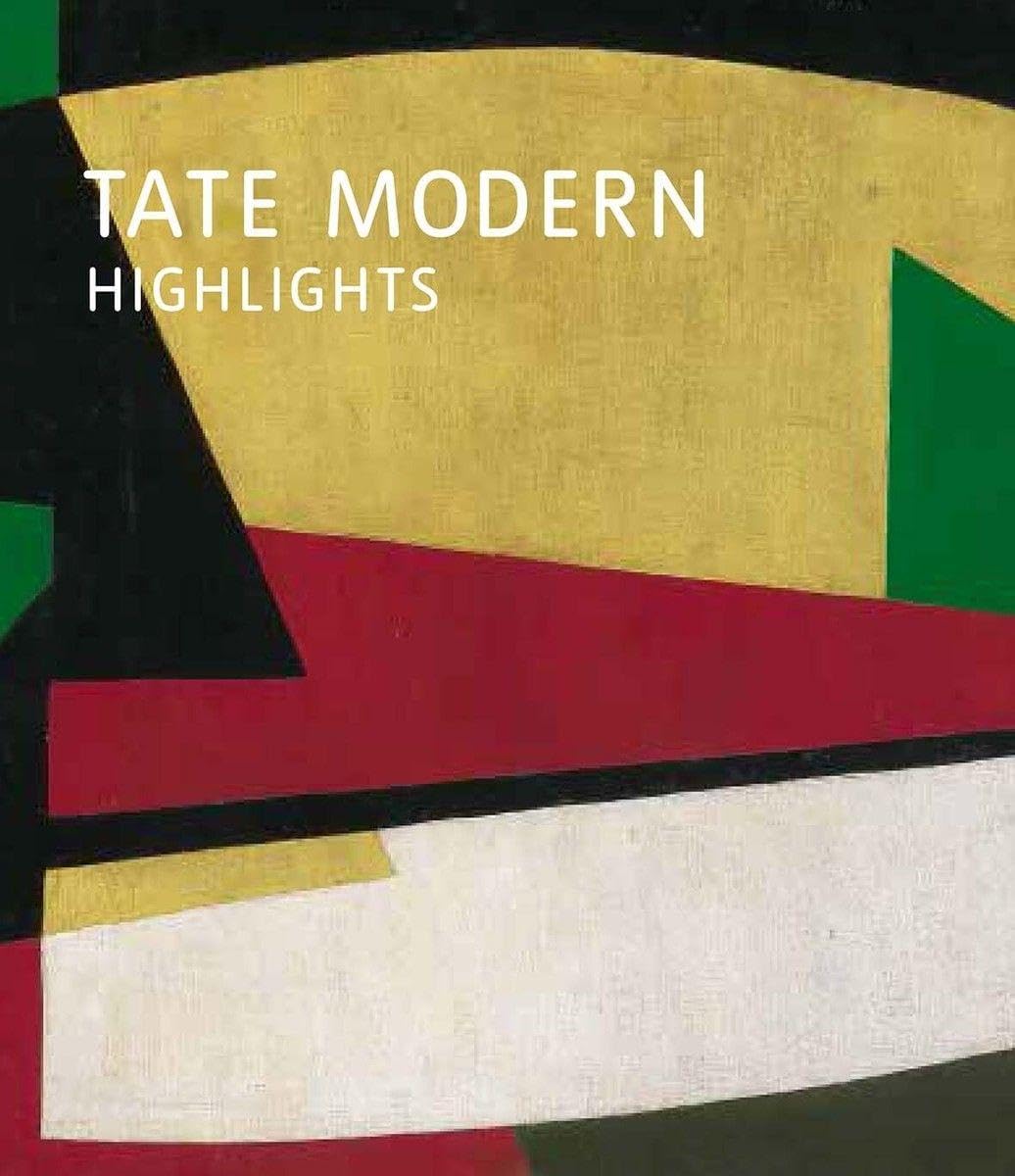 Tate Modern Highlights by Simon Bolitho PAPERBACK 9781849766678