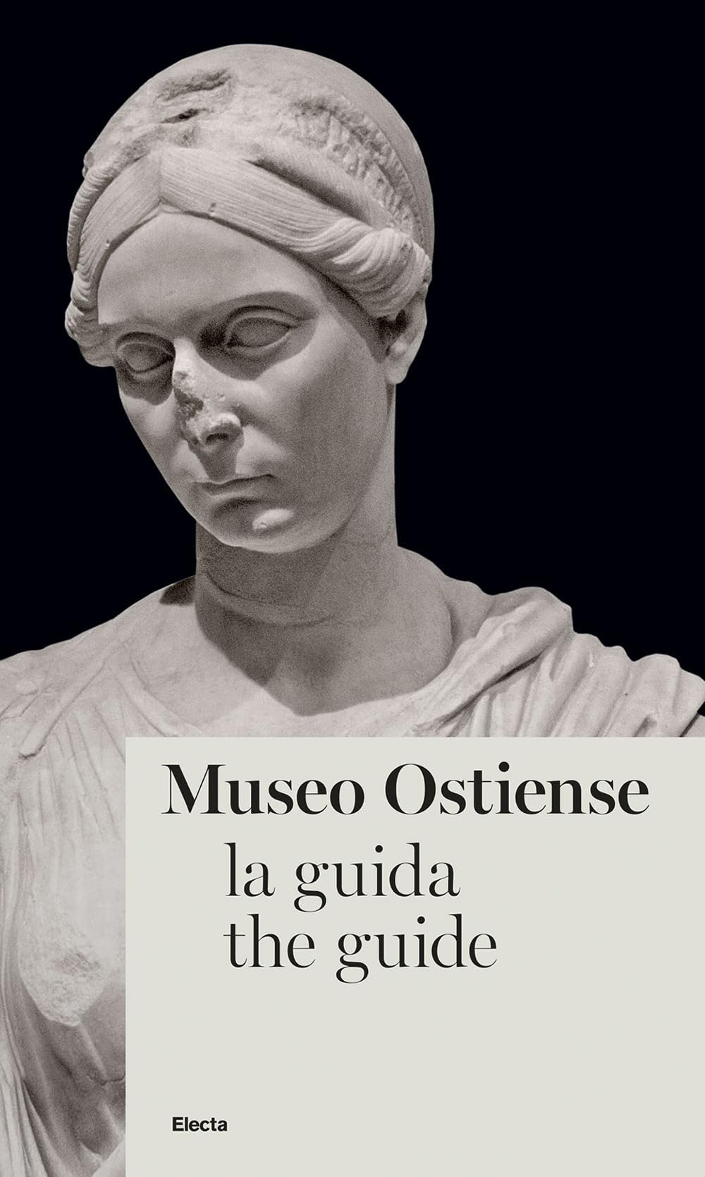 Museo Ostiense. La Guida. Ediz. Italiana E Inglese - 4
