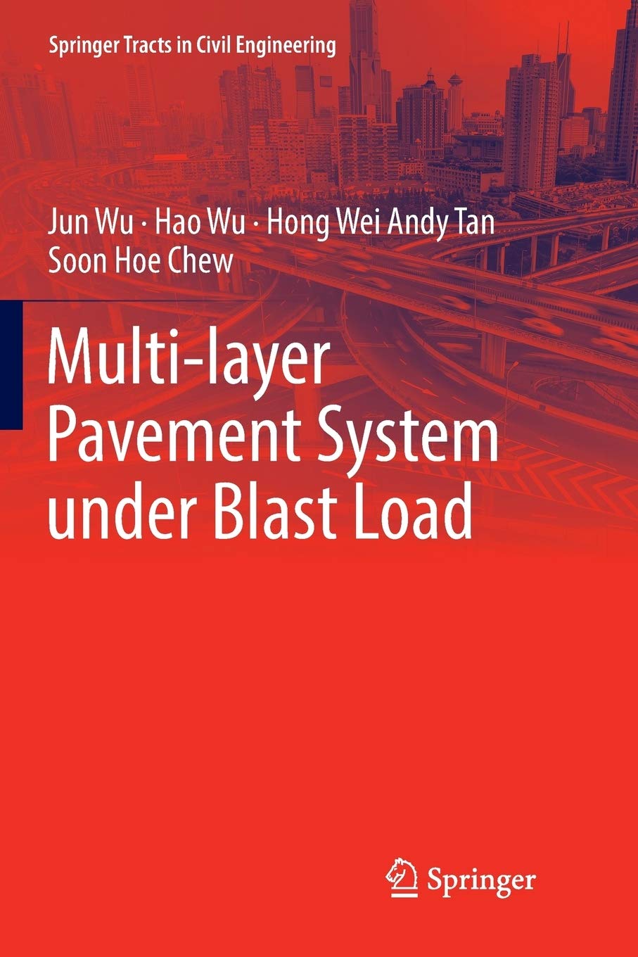 Springer Multi-layer Pavement System under Blast Load