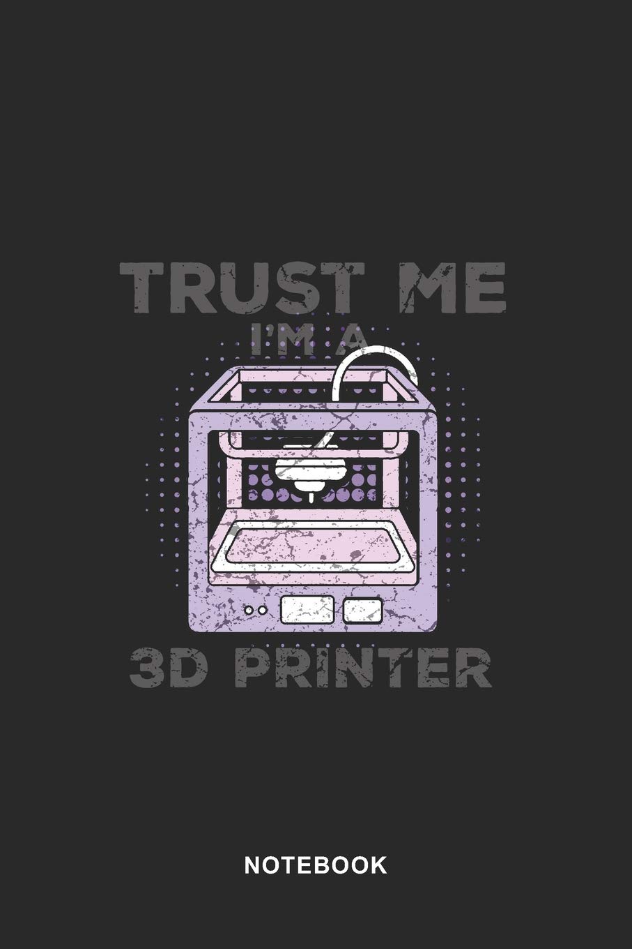 3D Printing Art Graphic Notebook: 3D Printing Graphic Art Dot Grid Pages Maker Notebook / Journal Gift (6 x 9 - 110 dot grid pages)