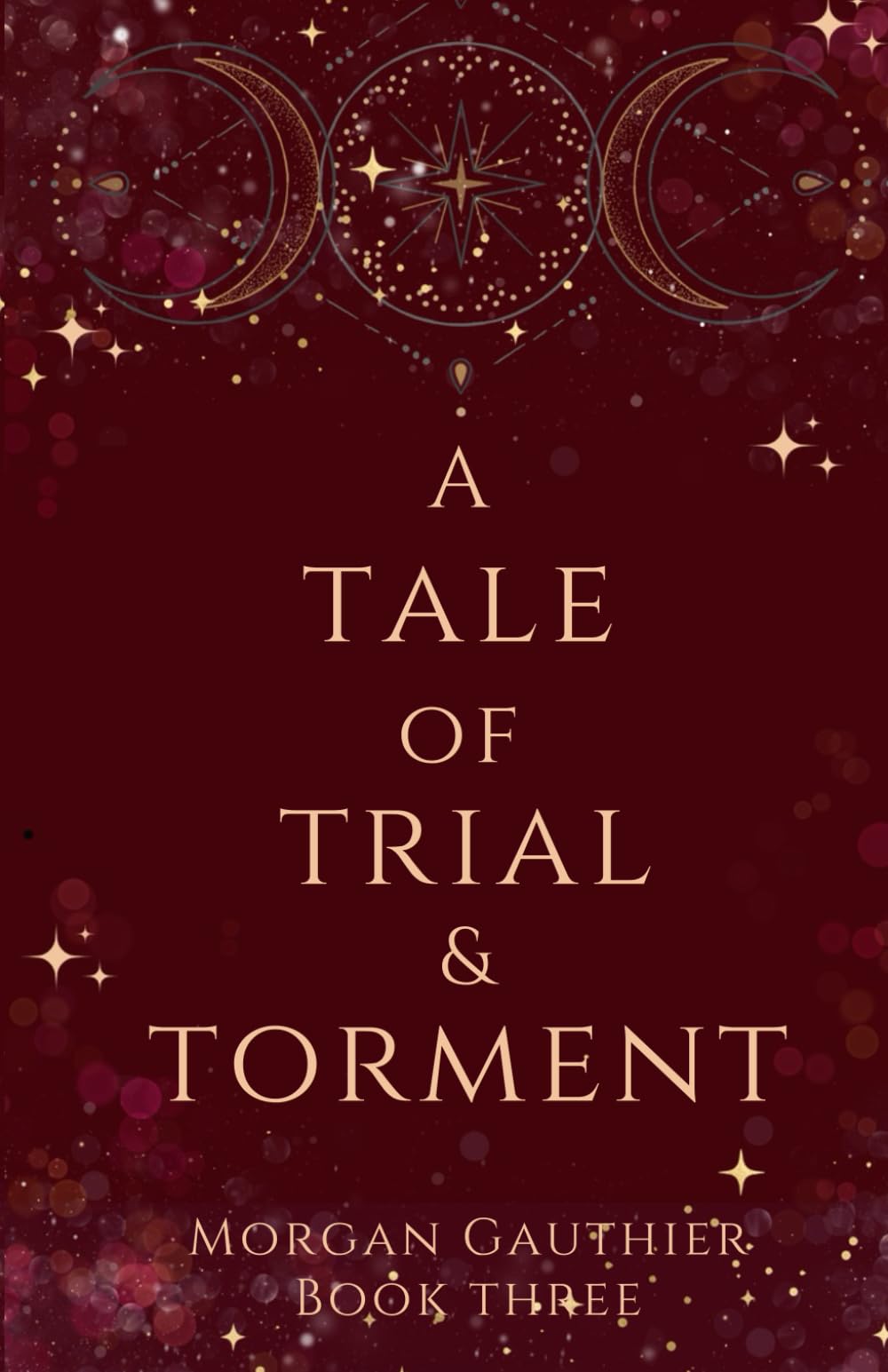A Tale of Trial and Torment (Shadow and Starlight)